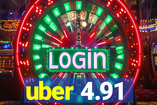 uber 4.91
